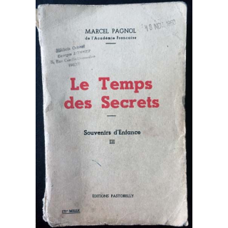 1. Le temps des secrets III Souvenirs d'Enfance de Marcel Pagnol aux éditions Pastorelly