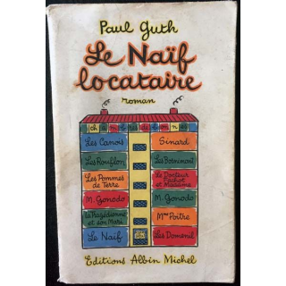 1. Le naïf locataire de Paul Guth aux éditions Albin Michel