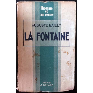 1. La fontaine de Auguste Bailly aux éditions librairie A. Fayard 1937