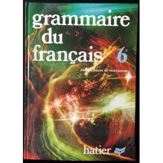 1. Grammaire du français 6ème par une équipe de professeurs aux éditions Hatier