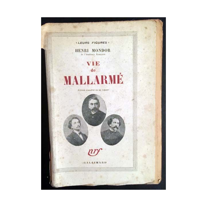 1. Vie de Mallarmé de Henri Mondor aux éditions Gallimard 1941