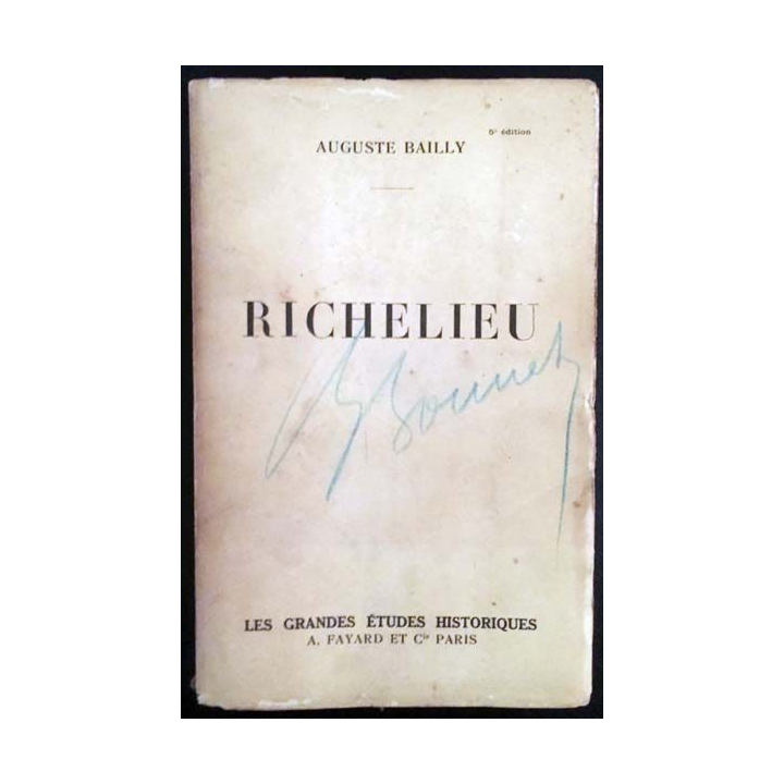 1. Richelieu de Auguste Bailly aux éditions Les grandes études historiques