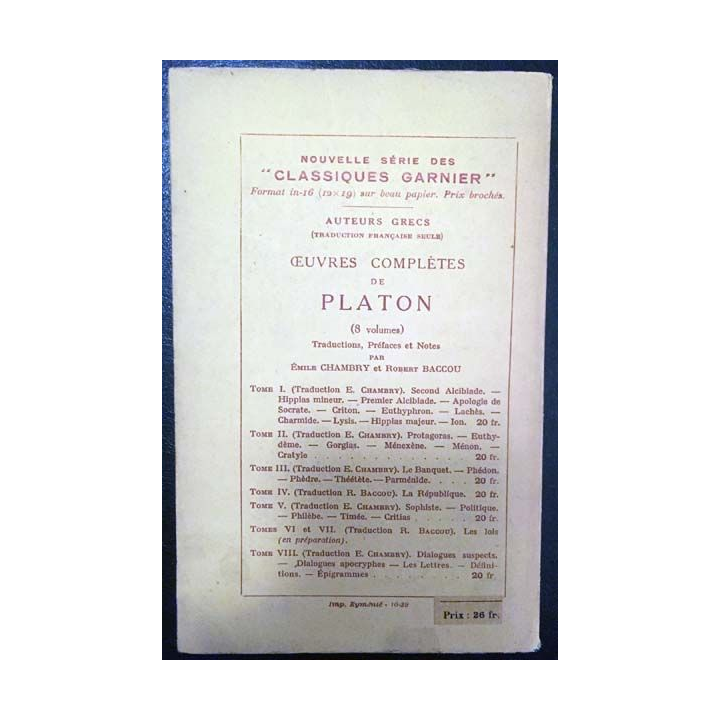 1. Platon oeuvres complètes Tome huitième de E. Chambry aux éditions librairie Garnier frères