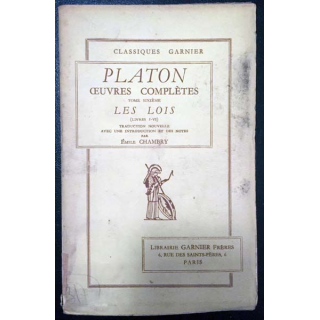 1. Platon oeuvres complètes Tome sixième Les Lois de E. Chambry aux éditions librairie Garnier frères