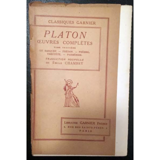 1. Platon oeuvres complètes Tome troisième de E. Chambry aux éditions librairie Garnier frères