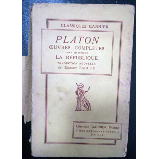 1. Platon oeuvres complètes Tome quatrième La république de Robert Baccou aux éditions librairie Garnier frères