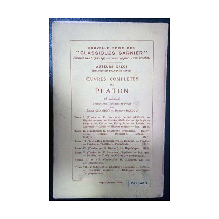 1. Platon oeuvres complètes Tome premier de E. Chambry aux éditions librairie Garnier frères
