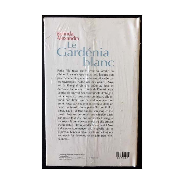 1. Le Gardénia blanc de Belinda Alexandra aux éditions France loisirs