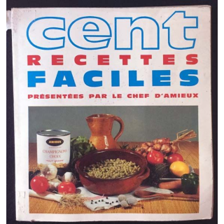 1. Cent recettes faciles présentées par le chef d'Amieux