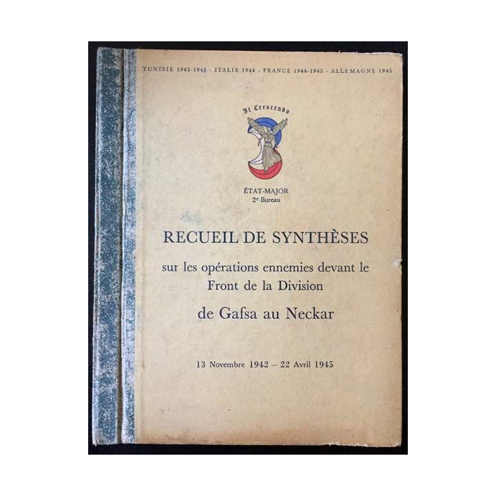 1. Recueil de synthèses sur les opérations ennemies devant le Front de la Division de Gafsa au Neckar