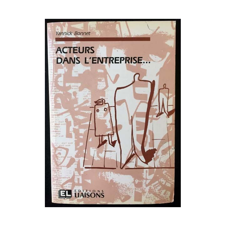 1. Acteurs dans l'entreprise... de Yannick Bonnet aux éditions Liaisons