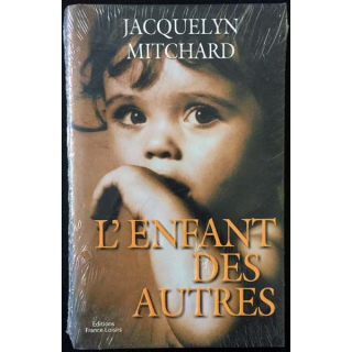 1. L'enfant des autres de Jacquelyn Mitchard aux éditions France loisirs