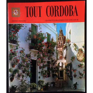 1. Tout Cordoba Tome 8 120 photographies en couleur