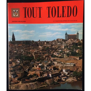 1. Tout Toledo Tome 11 111 photographies en couleur