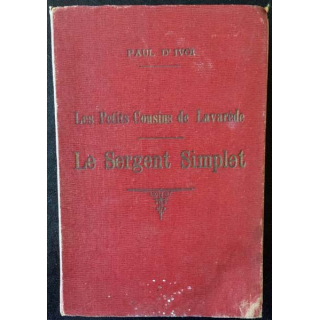1. Les Petits Cousins de Lavarède - Le Sergent Simplet de Paul D'Ivoi