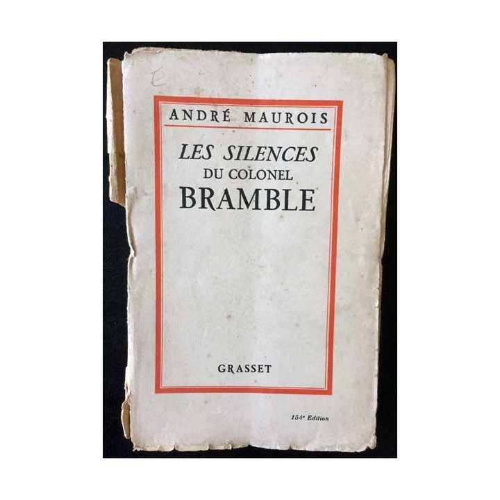 1. Les silences du Colonel Bramble de André Maurois aux éditions Grasset 1921