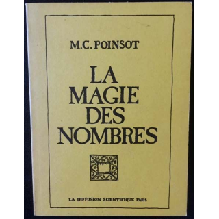1. La magie des nombres de M.C. Poinsot aux éditions La diffusion scientique Paris