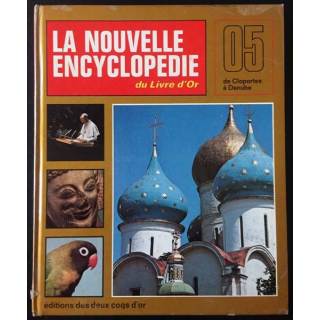 1. La nouvelle encyclopédie du Livre d'Or de Cloportes à Danube aux éditions des deux coqs d'or