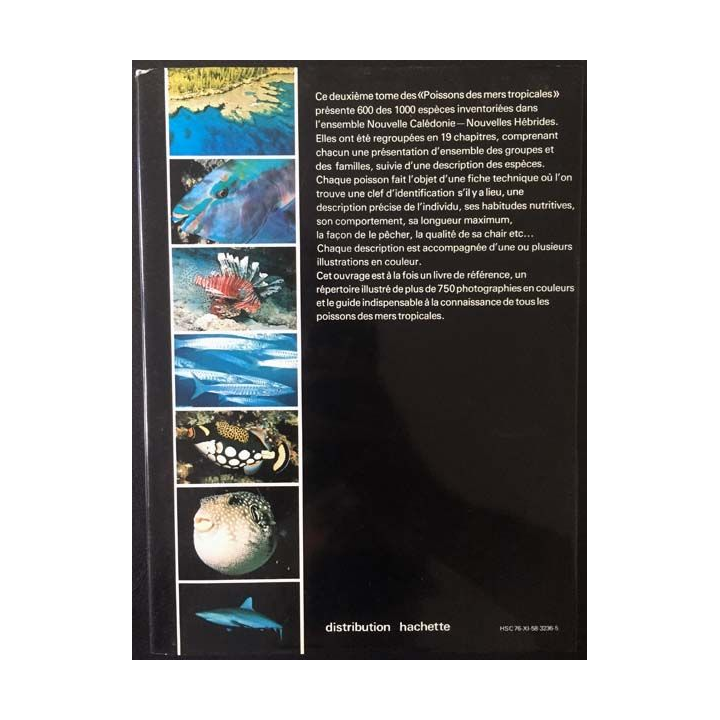1. Poissons des mers tropicales de Pierre Fourmanoir et Pierre Laboute aux éditions du Pacifique