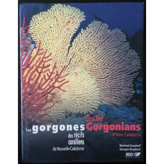 1. Les gorgones des récifs coralliens de Nouvelle-Calédonie de Manfred Grasshoff et Georges Bargibant