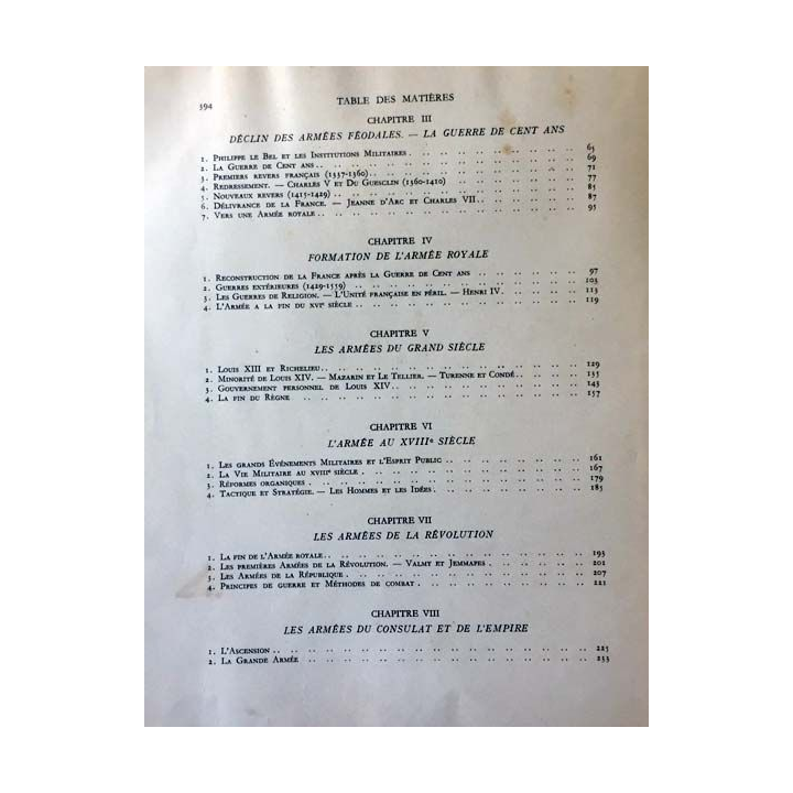 1. Histoire de l'armée française du Général Weygand aux éditions Flammarion 1938