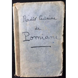 1. Radio-cuisine Chroniques gastronomiques diffusées par T.S.F de Édouard de Pomiane aux éditions Albin Michel
