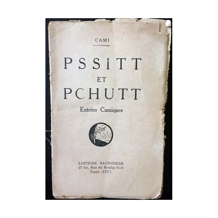 1. Pssitt et Pchutt Entrées Camiques de Cami aux éditions Baudiniere 1932