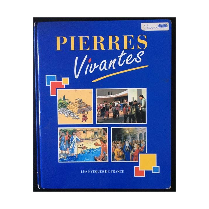 1. Pierres vivantes Recueil catholique de documents privilégiés de la foi