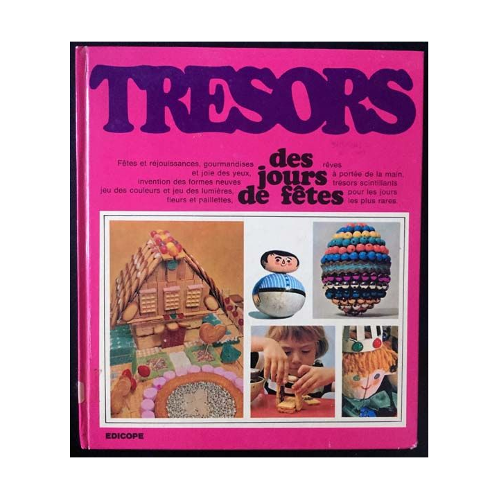 1. Trésors 2 - des jours de fêtes collection dirigée par Louis Beetschen aux éditions Edicope