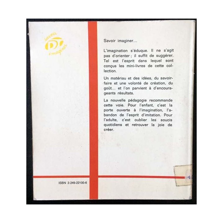 1. Savoir imaginer... avec des boîtes à oeufs de Vic Sjouwerman aux éditions Dessain et tolra