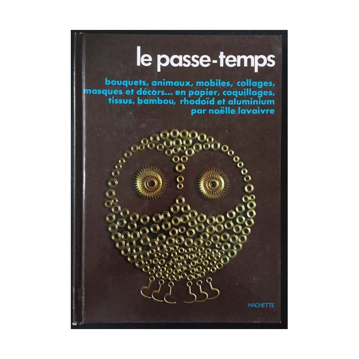 1. Le passe-temps de Noëlle Lavaivre aux éditions Hachette