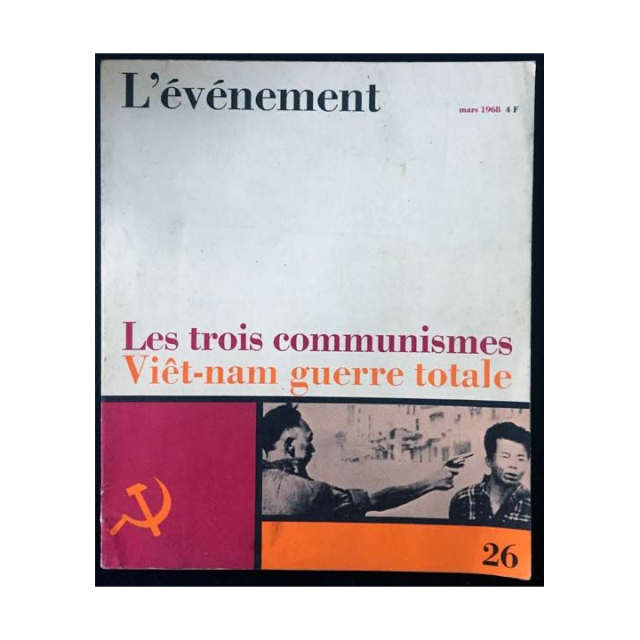 1. L'événement - Les trois communiste Viêt-nam guerre totale de Emmanuel d'Astier