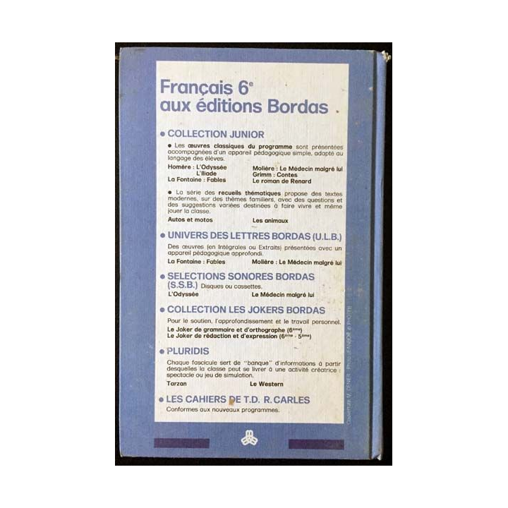 1. 6ème Français lire - observer - s'exprimer programme 1977 aux éditions Bordas