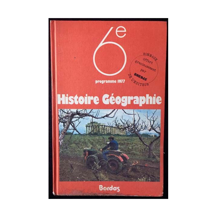 1. 6ème Histoire Géographie programme 1977 aux éditions Bordas