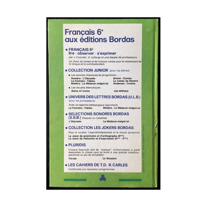 1. 6ème Grammaire des signes et des phrases programme 1977 aux éditions Bordas