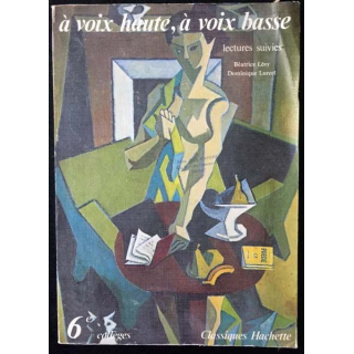 1. A voix haute, à voix basse Lecture suivies 6ème de Béatrice Levy et Dominique Lurcel