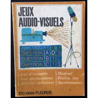 1. Jeux audio-visuels de E. Limbos, Raymonde et Michel 100 idées éditions Fleurus