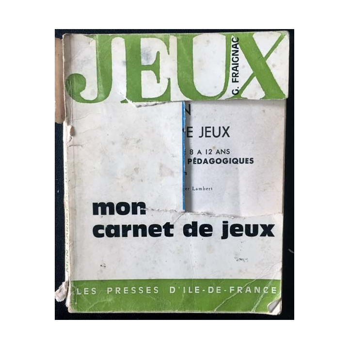 1. Mon carnet de jeux de Gilberte Fraignac aux éditions Les presses d'île de France