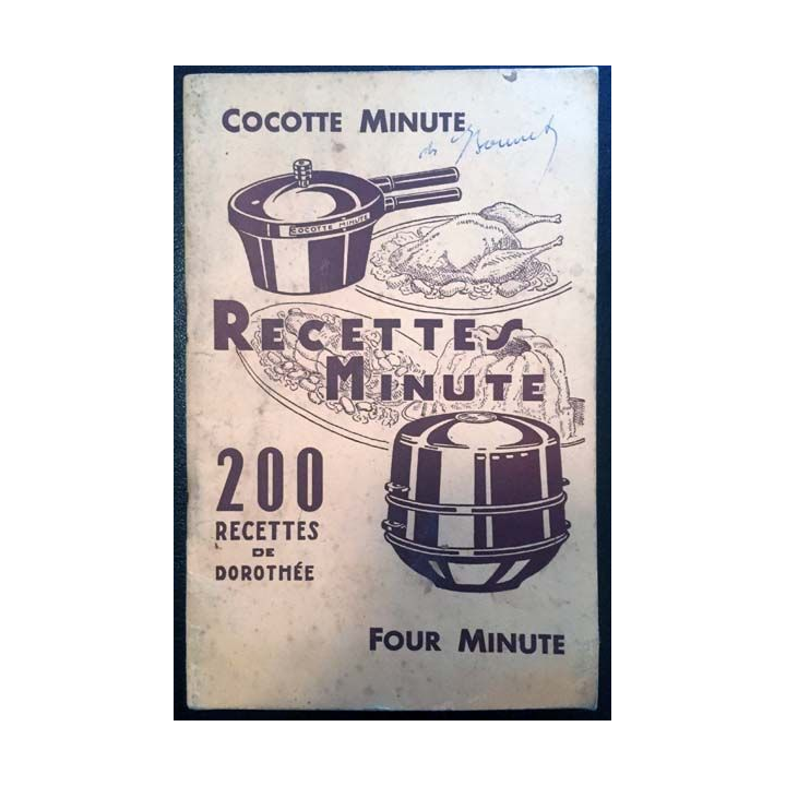1. Recettes minute 200 recettes de Dorothée aux éditions Cocotte minute