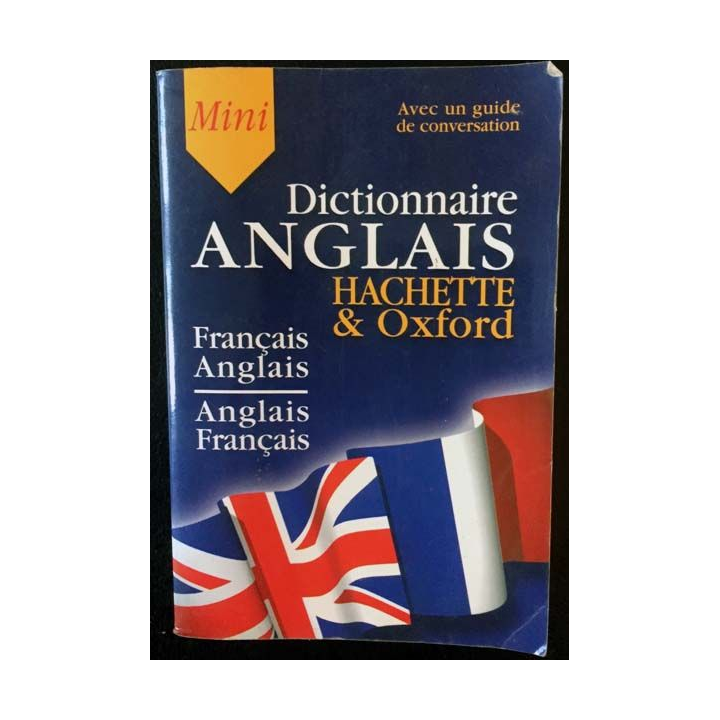 1. Mini dictionnaire anglais aux éditions Hachette & Oxford