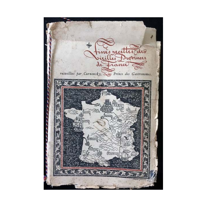 1. Le fines recettes des vieilles Provinces de France de Curnonsky