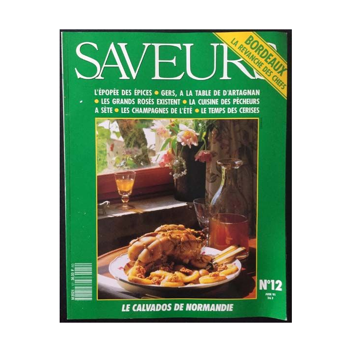 1. Saveurs n°12 Juin 1991 Bordeaux la revanche des chefs