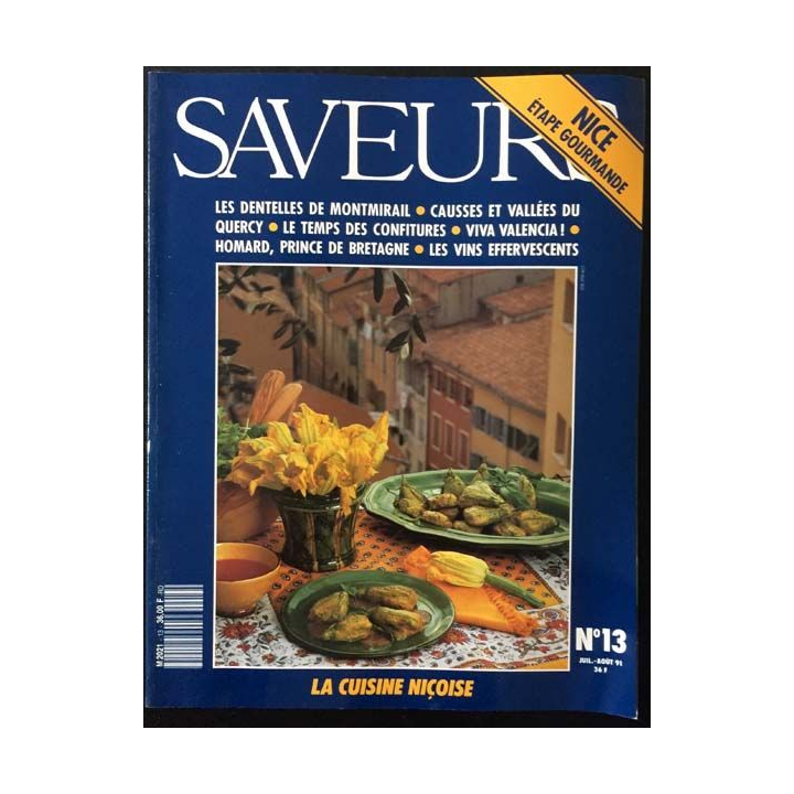 1. Saveurs n°13 Juillet - Août 1991 Nice étape gourmande