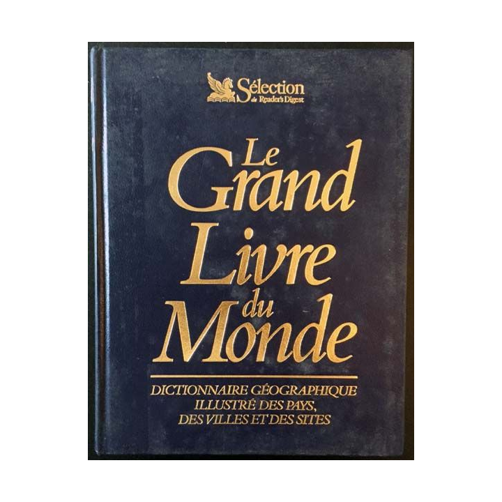 1. Le Grand Livre du Monde aux éditions Sélection du Reader's Digest