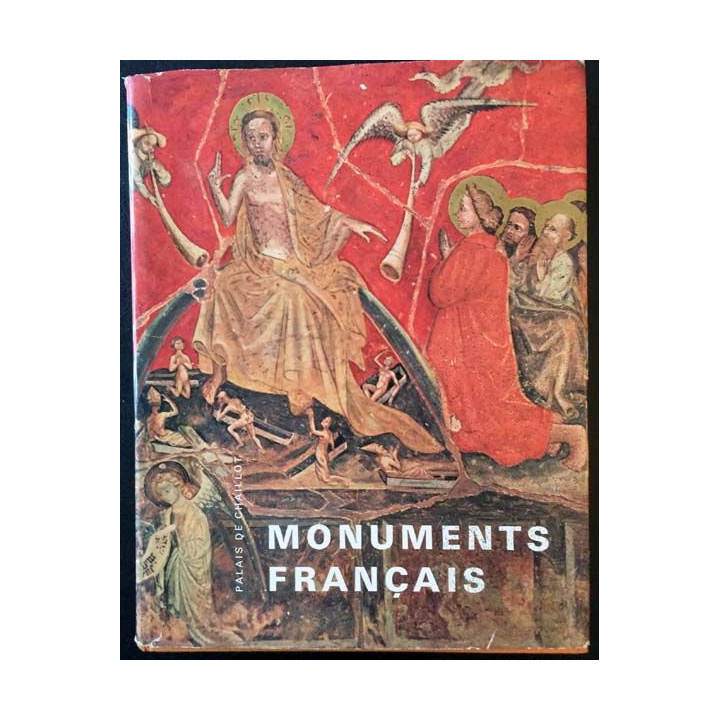 1. Monuments français de P. Deschamps, M. Thibout et F. Souchal aux éditions de L'illustration
