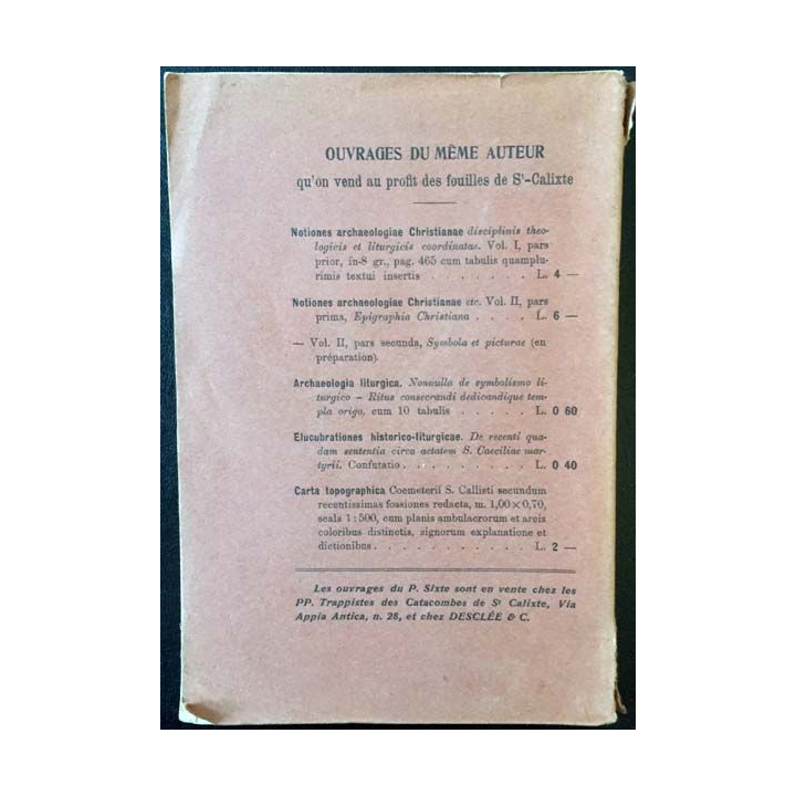 1. Les catacombes de Saint Calixte histoire et description de P. Sixte Scaglia aux éditions Rome 1909