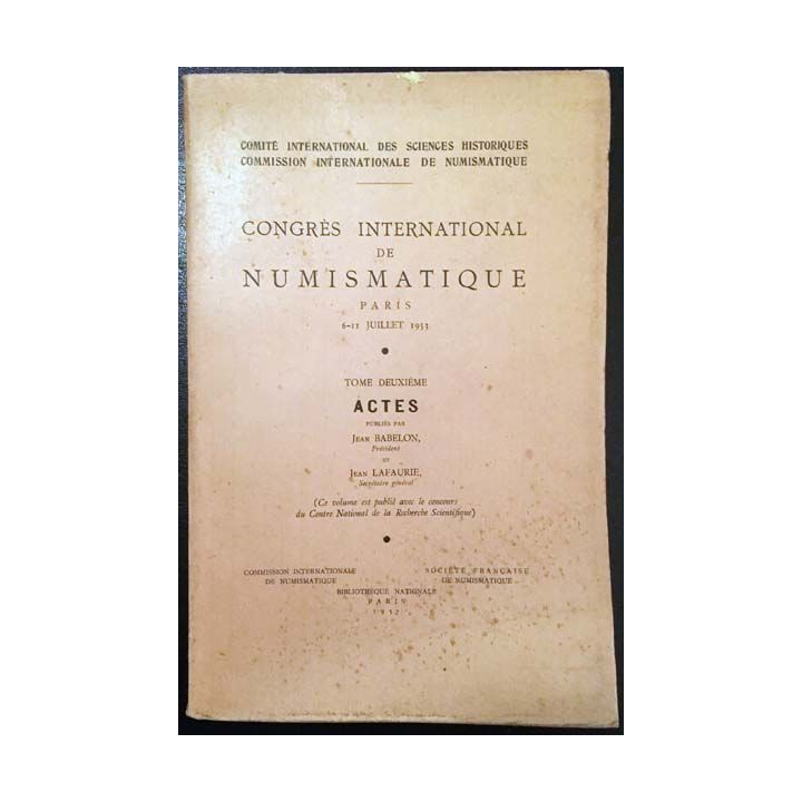 1. Congrès international de numismatique Paris 6 - 11 juillet 1953 Tome deuxième de Jean Babelon et Jean Lafaurie