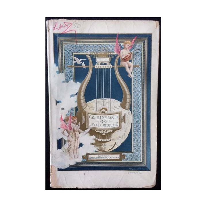 1. L'année musicale de Camille Bellaigue aux éditions Librairie Charles Delagrave 1888