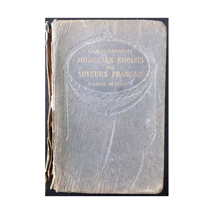 1. Morceaux choisis des Auteurs Français du Moyen Age à nos Jours par Ch.-M. Des Granges