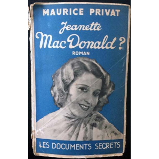 1. Jeanette Mac Donald ? de Maurice Privat aux éditions Les documents secrets